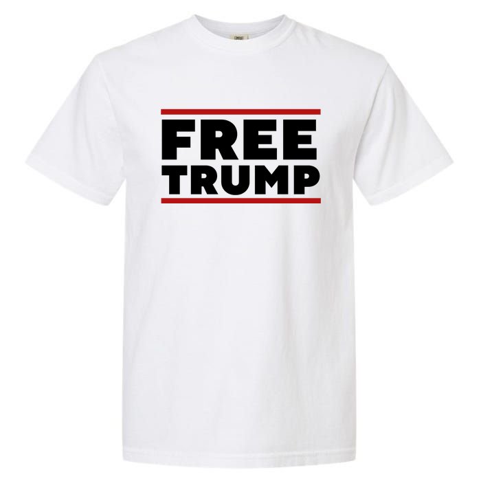 Free Trump Free Donald Trump I Stand With Trump Garment-Dyed Heavyweight T-Shirt