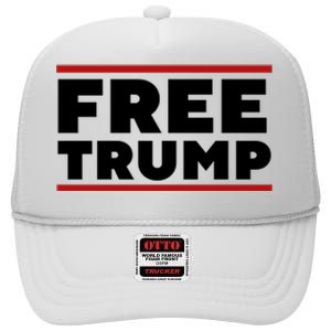 Free Trump Free Donald Trump I Stand With Trump High Crown Mesh Back Trucker Hat