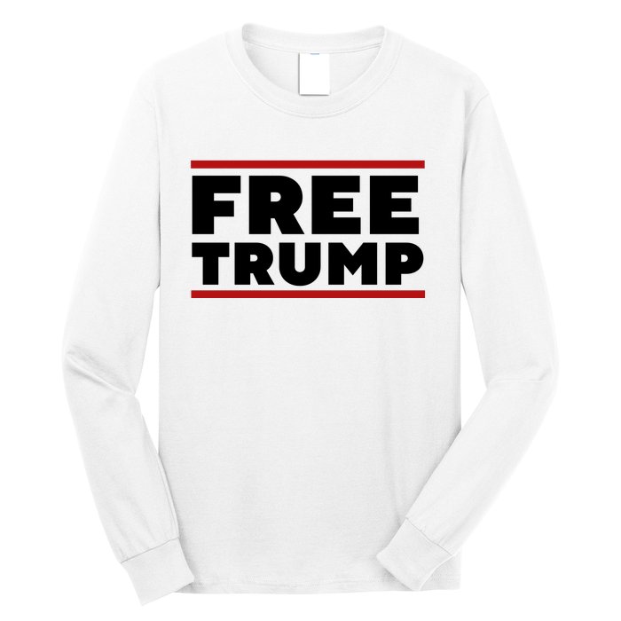 Free Trump Free Donald Trump I Stand With Trump Long Sleeve Shirt