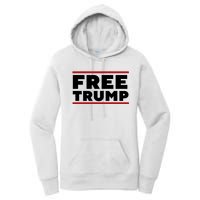 Free Trump Free Donald Trump I Stand With Trump Women's Pullover Hoodie