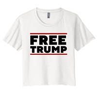 Free Trump Free Donald Trump I Stand With Trump Women's Crop Top Tee