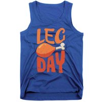 Funny Thanksgiving Funny Quote Leg Day Gift Tank Top