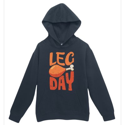 Funny Thanksgiving Funny Quote Leg Day Gift Urban Pullover Hoodie