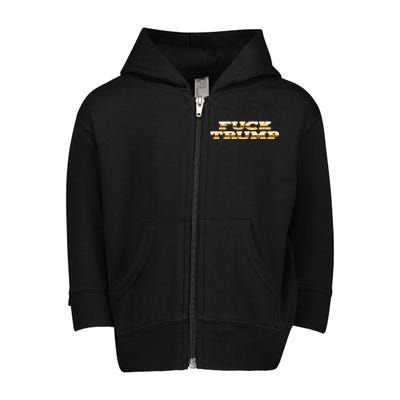 FUCK TRUMP Toddler Zip Fleece Hoodie