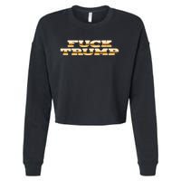 FUCK TRUMP Cropped Pullover Crew