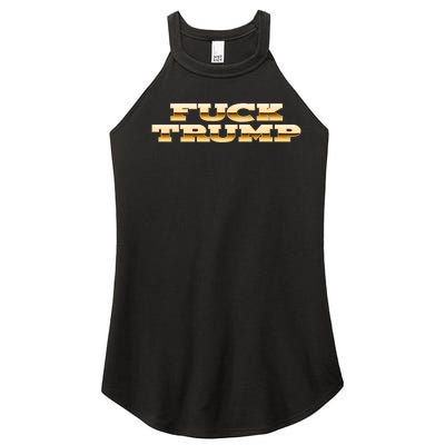 FUCK TRUMP Women's Perfect Tri Rocker Tank