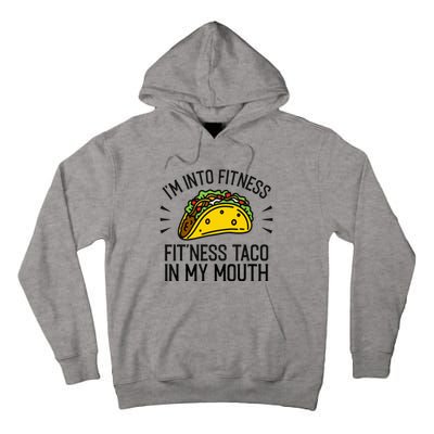 Funny Taco, Fitness Taco, Taco Lover Tall Hoodie