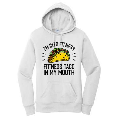 Funny Taco, Fitness Taco, Taco Lover Women's Pullover Hoodie