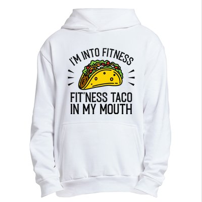 Funny Taco, Fitness Taco, Taco Lover Urban Pullover Hoodie