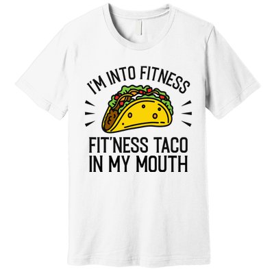 Funny Taco, Fitness Taco, Taco Lover Premium T-Shirt