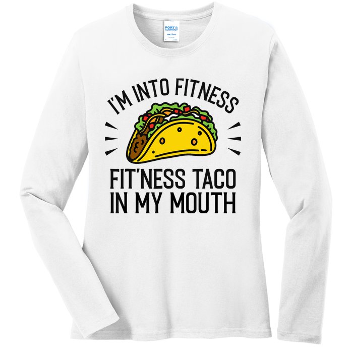 Funny Taco, Fitness Taco, Taco Lover Ladies Long Sleeve Shirt