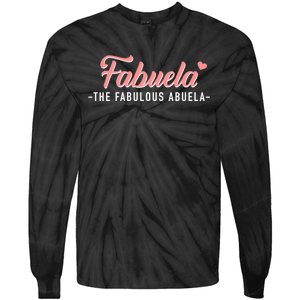 Fabuela The Fabulous Abuela Grandma Tie-Dye Long Sleeve Shirt