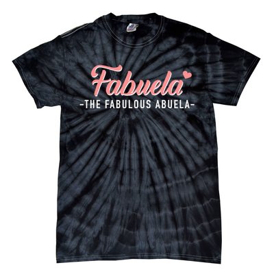 Fabuela The Fabulous Abuela Grandma Tie-Dye T-Shirt