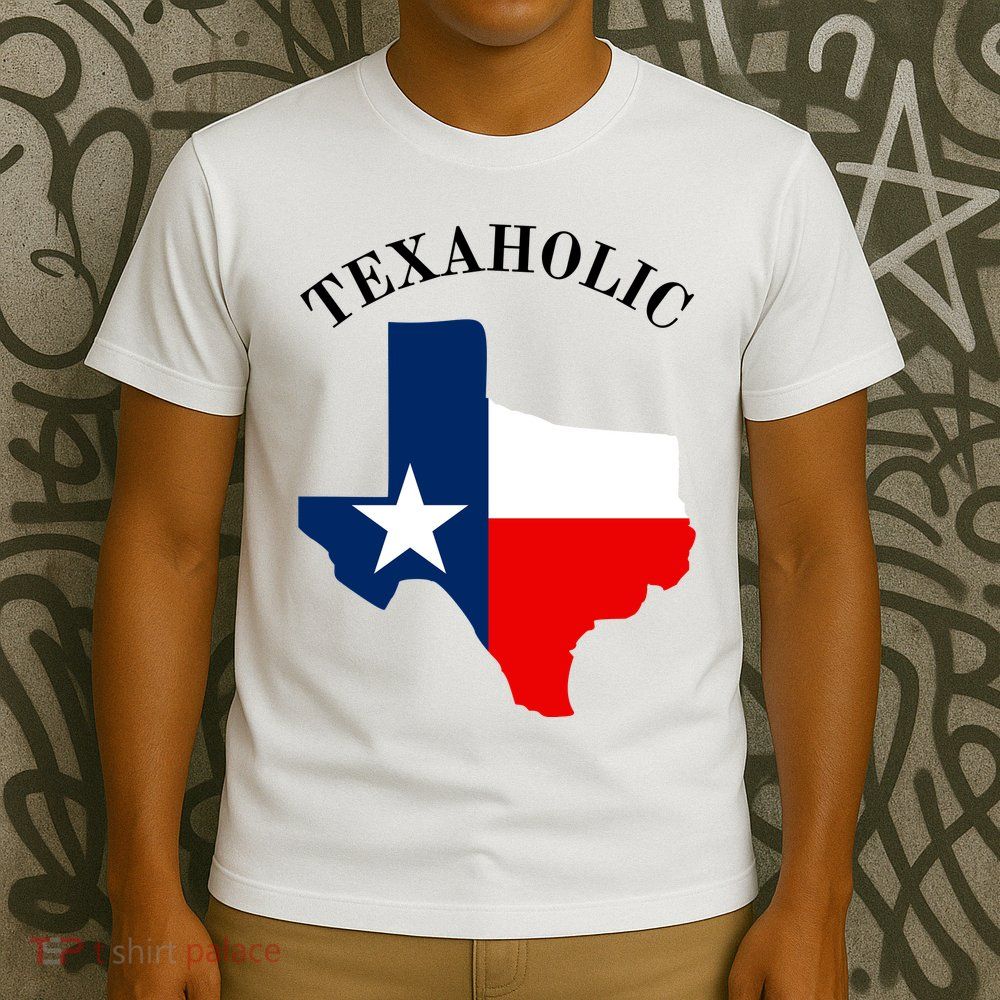 Funny Texaholic T-Shirt