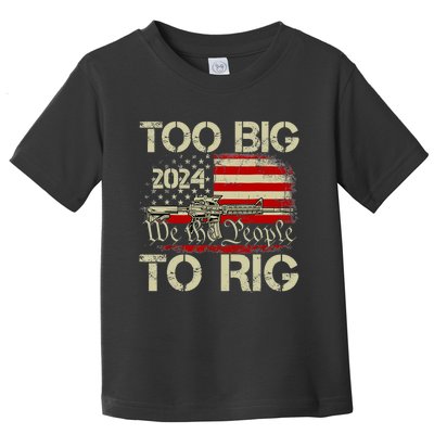 Funny Trump Funny Too Big To Rig Toddler T-Shirt