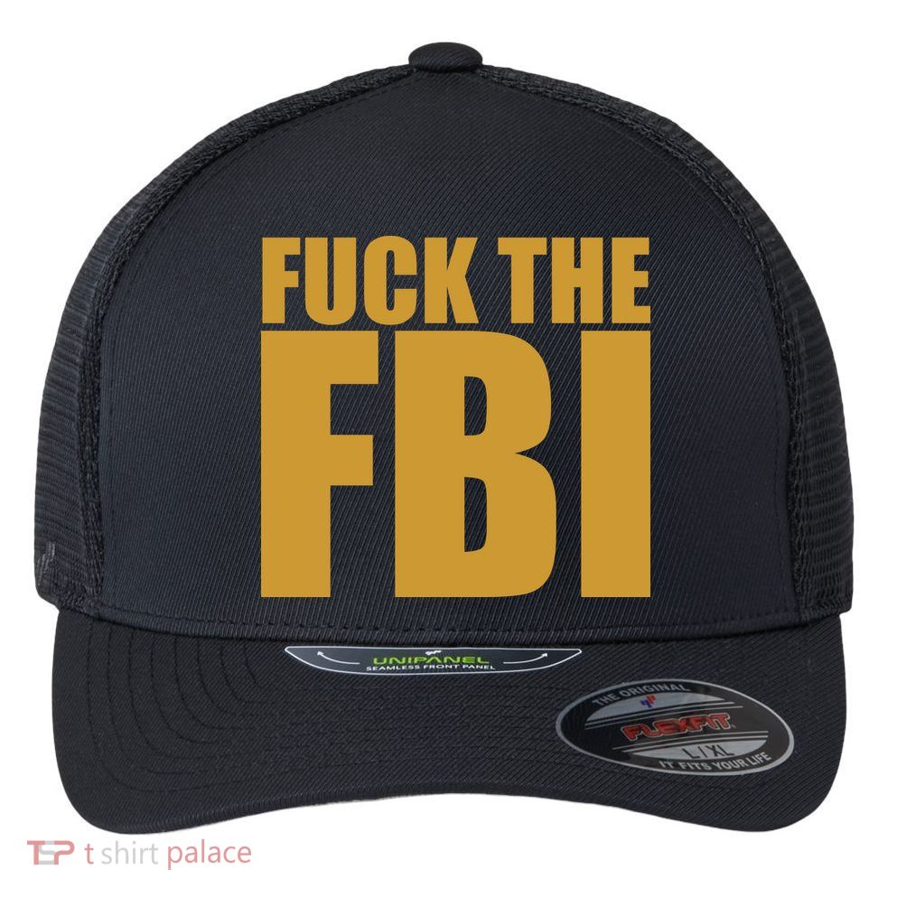 Fuck The FBI Flexfit Unipanel Trucker Cap