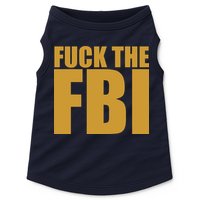 Fuck The FBI Doggie Tank