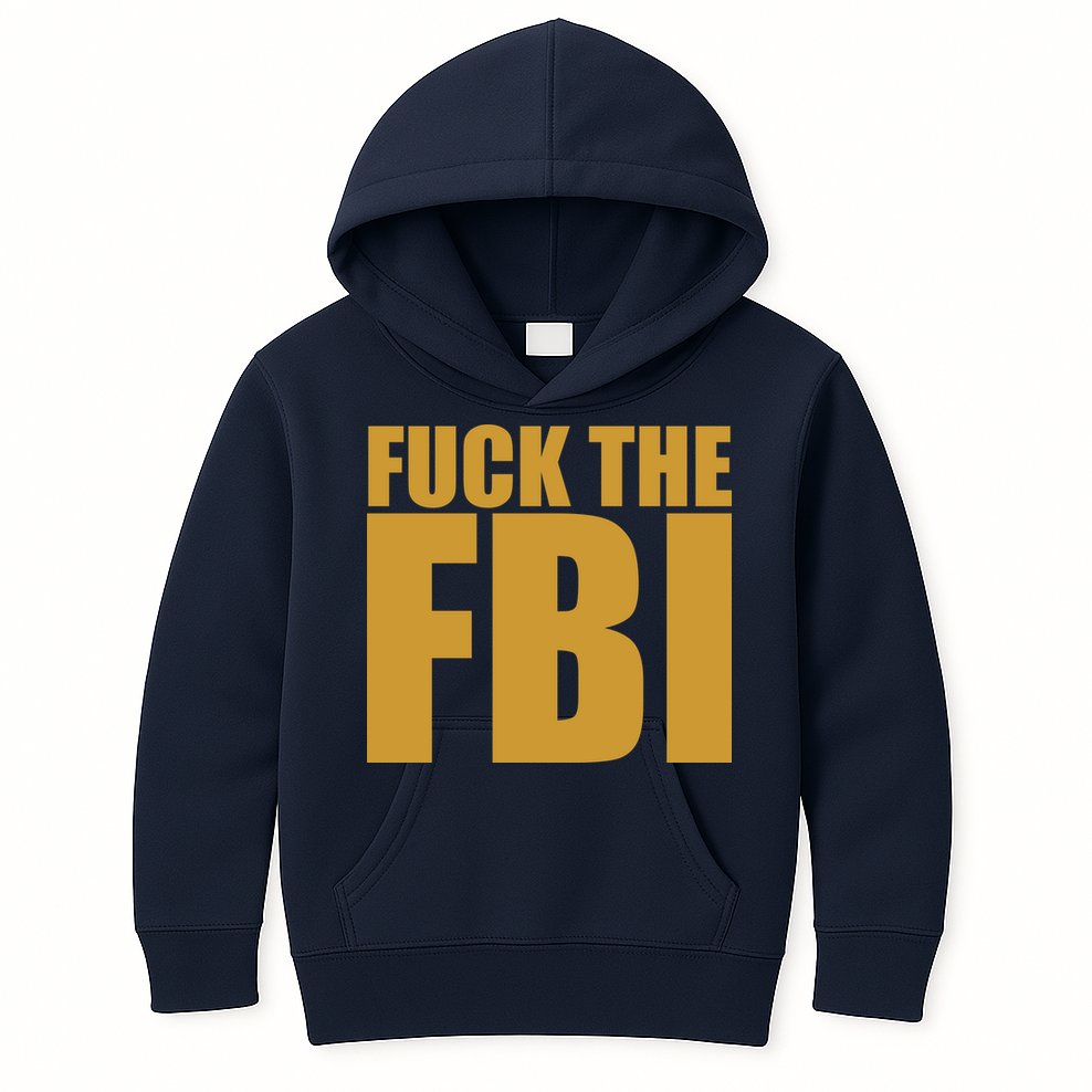 Fuck The FBI Kids Hoodie