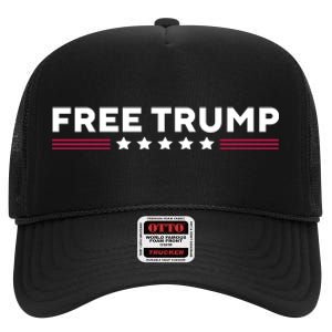 Free Trump Free Donald Trump I Stand With Trump High Crown Mesh Back Trucker Hat