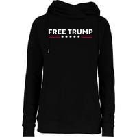 Free Trump Free Donald Trump I Stand With Trump Womens Funnel Neck Pullover Hood