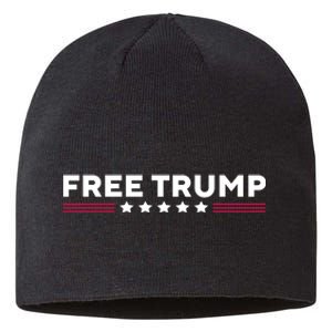 Free Trump Free Donald Trump I Stand With Trump Sustainable Beanie