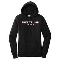 Free Trump Free Donald Trump I Stand With Trump Women's Pullover Hoodie