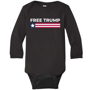 Free Trump Free Donald Trump I Stand With Trump Baby Long Sleeve Bodysuit