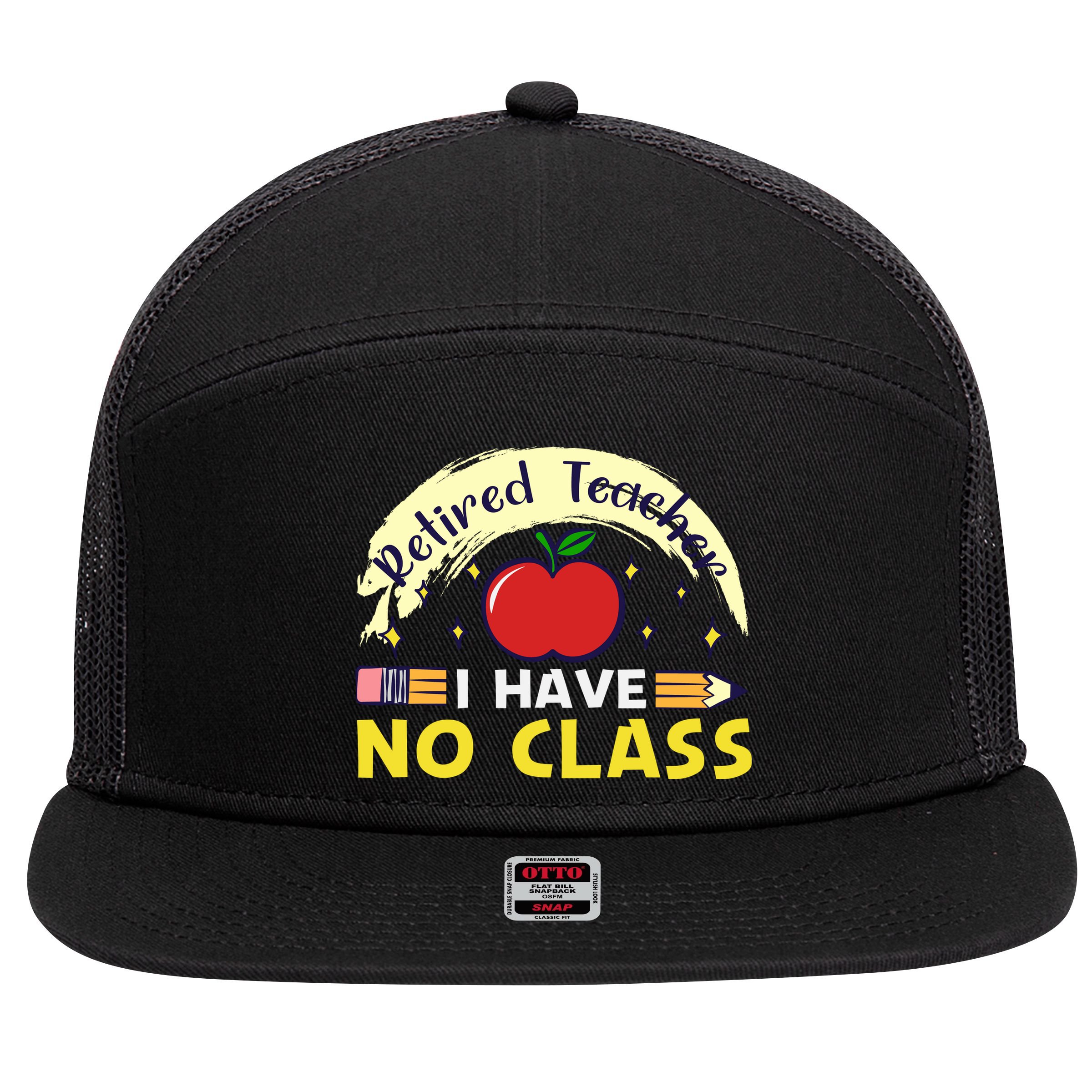 Funny Teacher Funny Retirement Retired Teacher Funny Quotes 7 Panel Mesh Trucker Snapback Hat