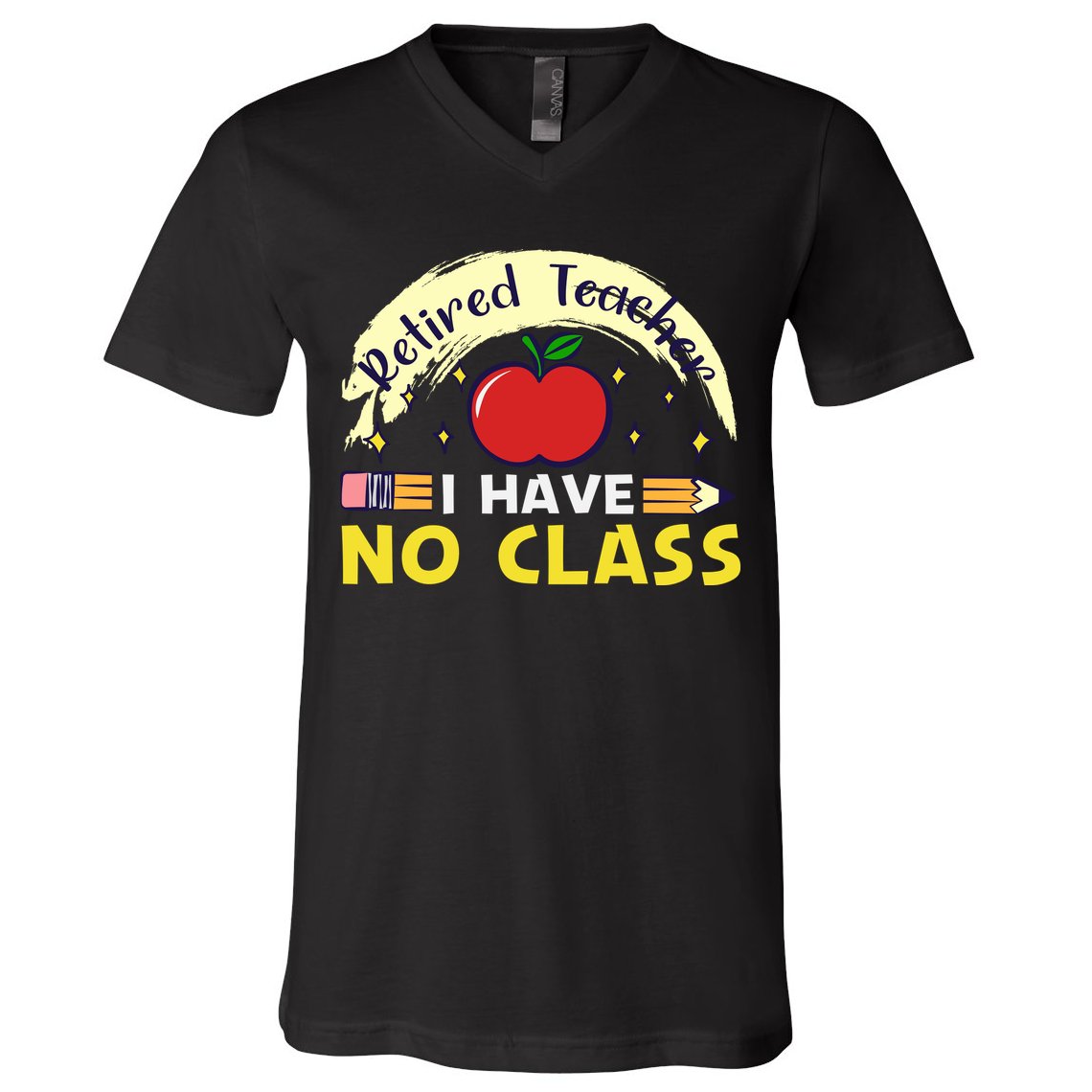 Funny Teacher Funny Retirement Retired Teacher Funny Quotes V-Neck T-Shirt