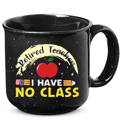 Funny Teacher Funny Retirement Retired Teacher Funny Quotes 15oz Campfire Ceramic Mug