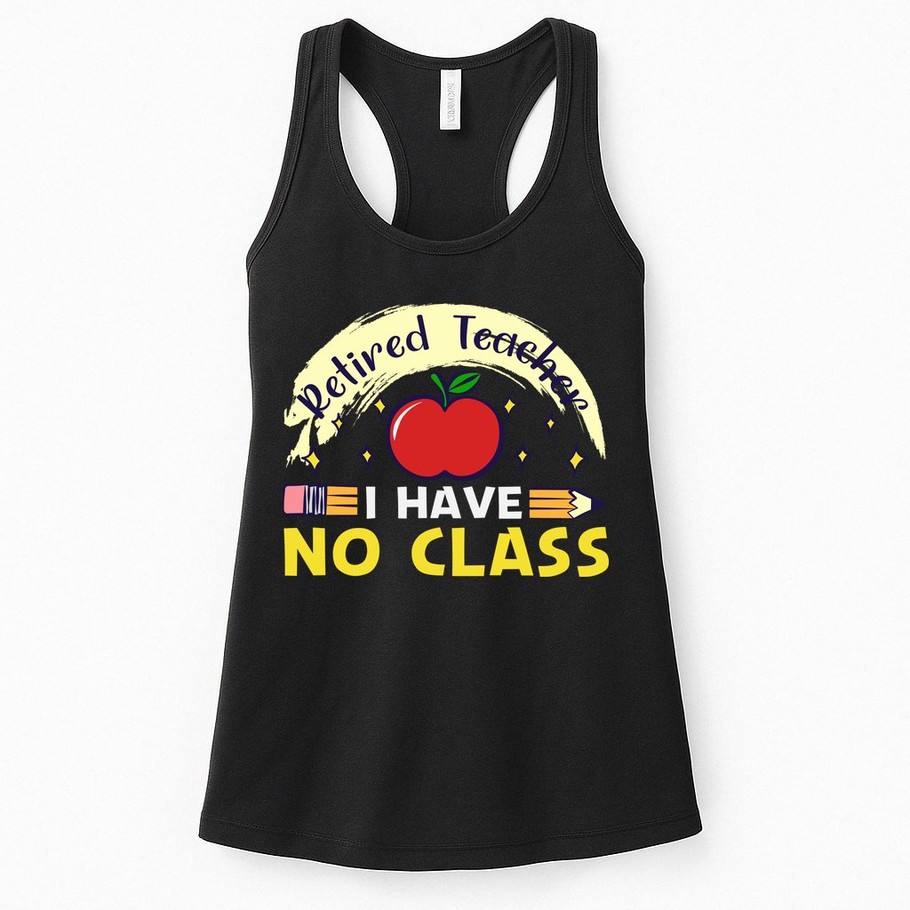 Funny Teacher Funny Retirement Retired Teacher Funny Quotes Womens Tank Top