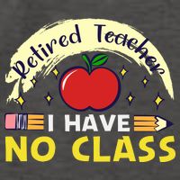 Funny Teacher Funny Retirement Retired Teacher Funny Quotes Vector Backpack