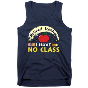 Funny Teacher Funny Retirement Retired Teacher Funny Quotes Tank Top