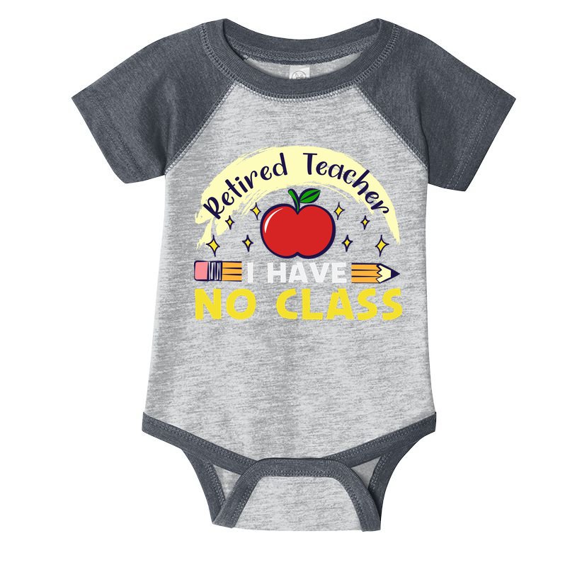 Funny Teacher Funny Retirement Retired Teacher Funny Quotes Infant Baby Jersey Bodysuit