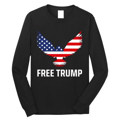 Free Trump Free Donald Trump I Stand With Trump Long Sleeve Shirt