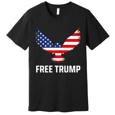 Free Trump Free Donald Trump I Stand With Trump Premium T-Shirt