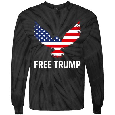 Free Trump Free Donald Trump I Stand With Trump Tie-Dye Long Sleeve Shirt