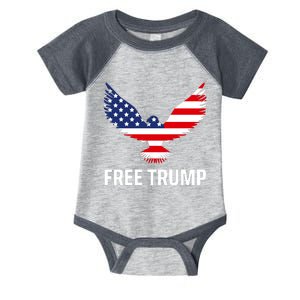 Free Trump Free Donald Trump I Stand With Trump Infant Baby Jersey Bodysuit