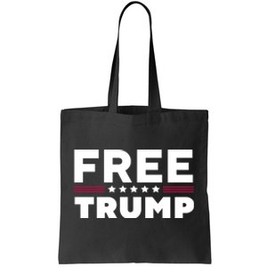 Free Trump Free Donald Trump I Stand With Trump Tote Bag