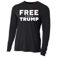 Free Trump Free Donald Trump I Stand With Trump Cooling Performance Long Sleeve Crew