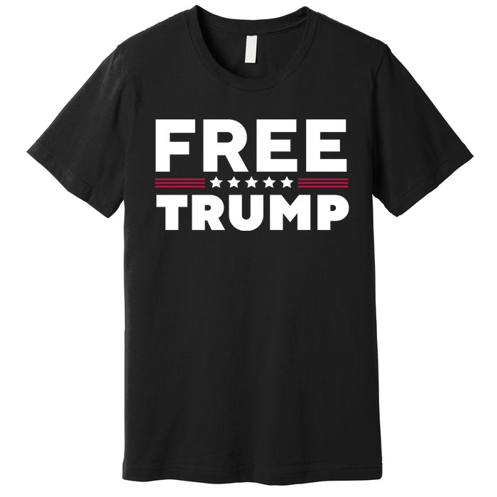 Free Trump Free Donald Trump I Stand With Trump Premium T-Shirt