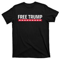 Free Trump Free Donald Trump I Stand With Trump T-Shirt