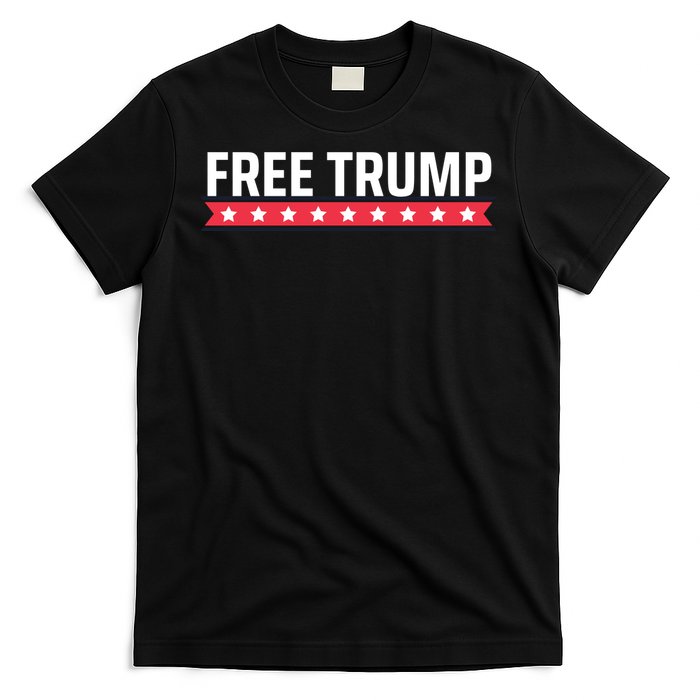 Free Trump Free Donald Trump I Stand With Trump T-Shirt