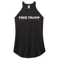 Free Trump Free Donald Trump I Stand With Trump Women's Perfect Tri Rocker Tank