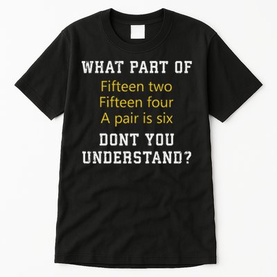 Fifn Two Fifn Four A Pair Is Six Funny Cribbage Game Tall T-Shirt