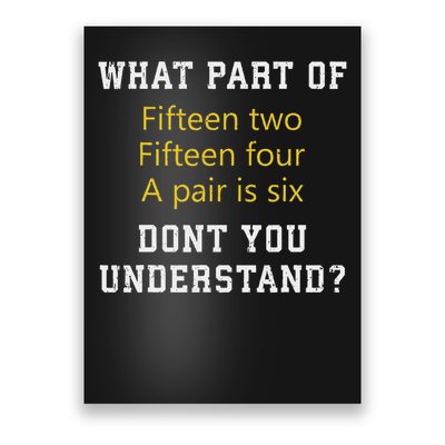 Fifn Two Fifn Four A Pair Is Six Funny Cribbage Game Poster