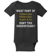 Fifn Two Fifn Four A Pair Is Six Funny Cribbage Game Baby Bodysuit