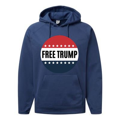 Free Trump Free Donald Trump I Stand With Trump Performance Fleece Hoodie