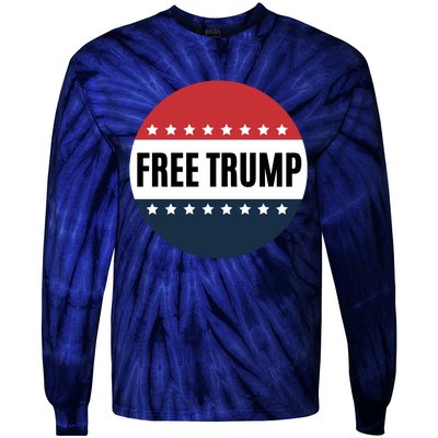 Free Trump Free Donald Trump I Stand With Trump Tie-Dye Long Sleeve Shirt