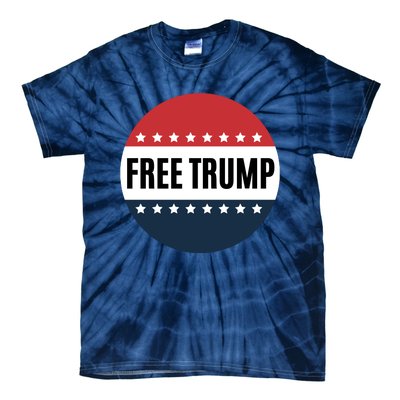 Free Trump Free Donald Trump I Stand With Trump Tie-Dye T-Shirt